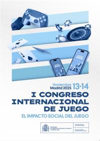 Consumo celebra el I Congreso Internacional de Juego bajo el lema ‘El impacto social del juego’Consumo celebra el I Congreso Internacional de Juego bajo el lema ‘El impacto social del juego’
