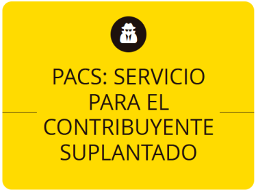 PACS: Servicio para el contribuyente suplantado